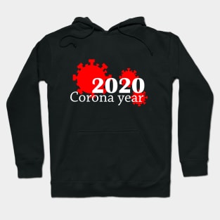 2020 corona year Hoodie
